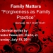 Forgiveness As Family Practice