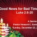 Good News for Bad Times