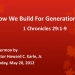 How We Build for Generations