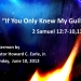 If You Only Knew My Guilt