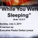 WHile You Were Sleeping